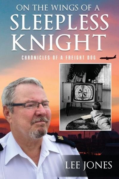 On The Wings Of A Sleepless Knight - Lee Jones - Bøker - PageTurner, Press and Media - 9781649085184 - 20. november 2020