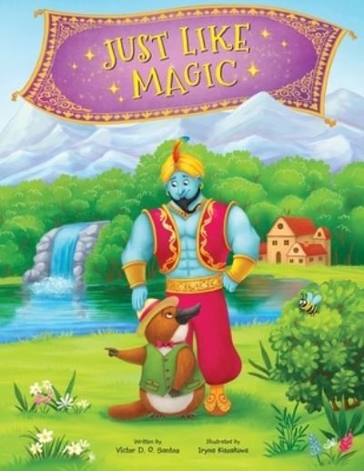 Just Like Magic - Victor Dias de Oliveira Santos - Books - Linguacious - 9781649621184 - 2022