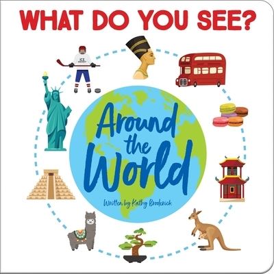 Cover for Kathy Broderick · Around the World (Board book) (2021)