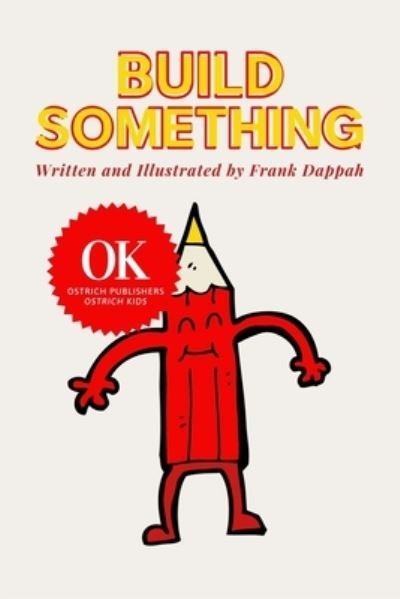 Cover for Frank Dappah · Build Something (Paperback Book) (2020)
