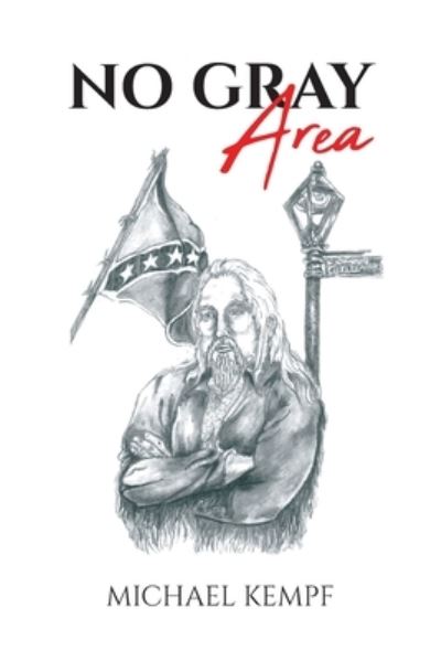 Cover for Michael Kempf · No Gray Area (Paperback Book) (2021)