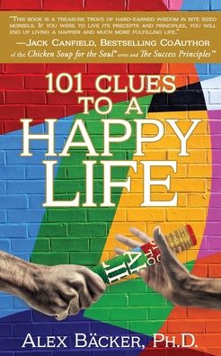 Cover for Alex Bäcker · 101 Clues to a Happy Life (Paperback Book) (2022)