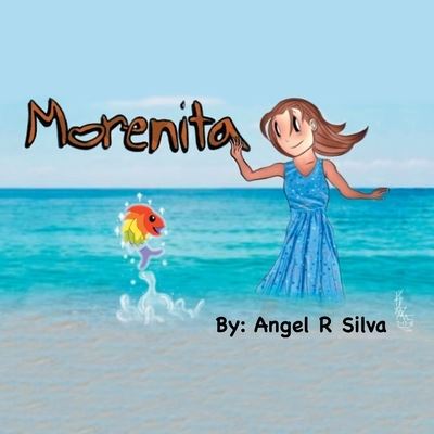 Cover for Angel R Silva · Morenita (Paperback Book) (2020)