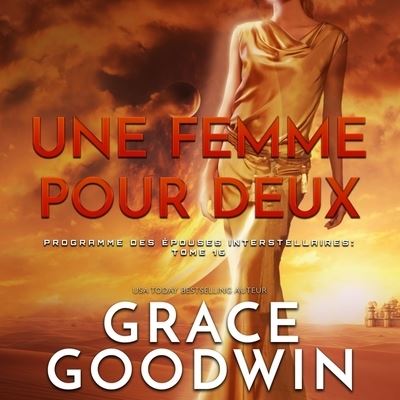 Cover for Grace Goodwin · Une Femme Pour Deux (CD) (2021)