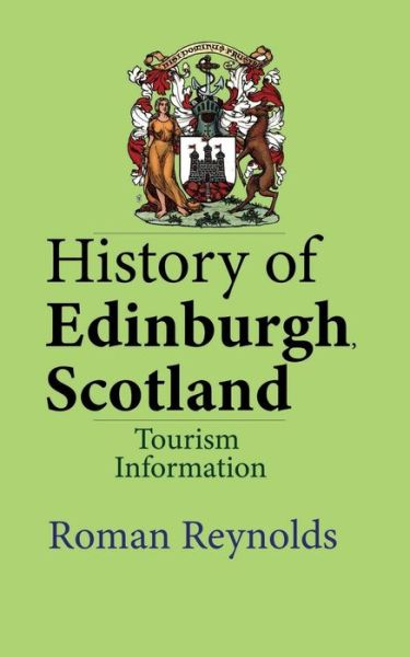 Cover for Roman Reynolds · History of Edinburgh, Scotland (Pocketbok) (2019)