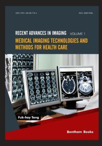 Cover for Fuk-Hay Tang · Medical Imaging Technologies and Methods for Health Care (Paperback Bog) (2018)