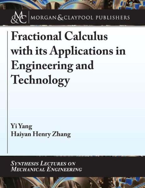 Cover for Yi Yang · Fractional Calculus with its Applications in Engineering and Technology (Hardcover Book) (2019)