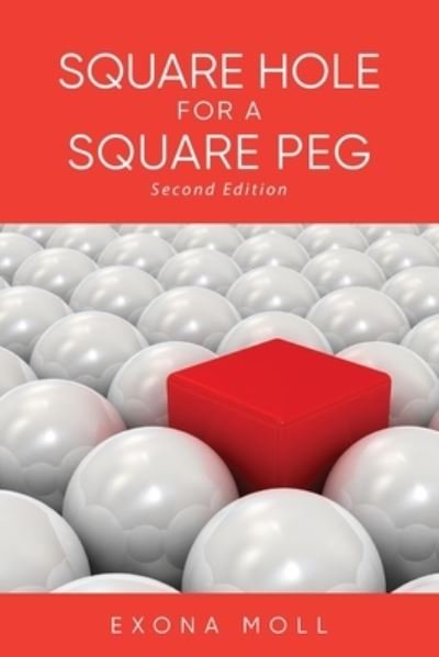 Cover for Exona Moll · Square Hole for a Square Peg (Buch) (2022)