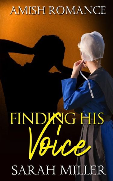 Cover for Sarah Miller · Finding His Voice (Paperback Book) (2019)