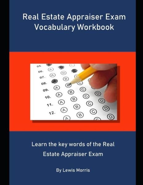 Cover for Lewis Morris · Real Estate Appraiser Exam Vocabulary Workbook (Paperback Bog) (2019)