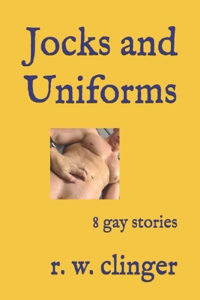 Cover for R W Clinger · Jocks and Uniforms (Pocketbok) (2019)