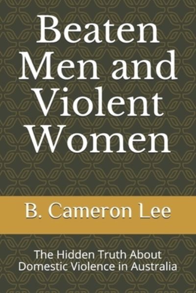 Cover for B Cameron Lee · Beaten Men and Violent Women (Paperback Book) (2019)