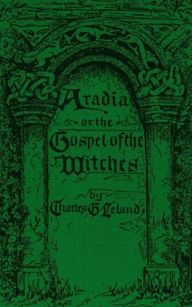 Cover for C G Leland · Aradia (Paperback Book) (2018)