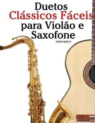 Duetos CL - Marc - Livros - Createspace Independent Publishing Platf - 9781717465184 - 20 de agosto de 2018