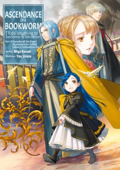 Cover for Miya Kazuki · Ascendance of a Bookworm: Part 4 Volume 7 - Ascendance of a Bookworm (light novel) (Paperback Bog) (2023)