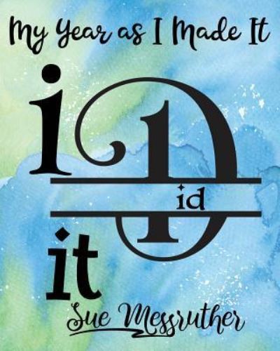 Cover for Sue Messruther · I Did It (Pocketbok) (2018)