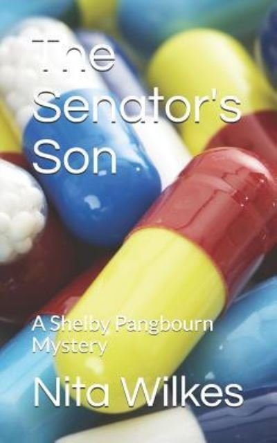 Cover for Nita Wilkes · The Senator's Son (Paperback Book) (2018)