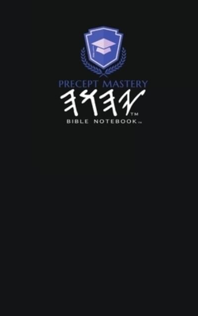 Cover for Precept Mastery Publishing LLC · Precept Mastery Bible Notebook (Innbunden bok) (2020)