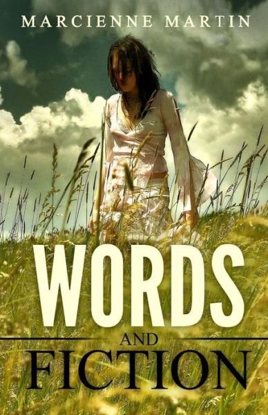 Cover for Marcienne Martin · Words and Fiction (Paperback Book) (2015)
