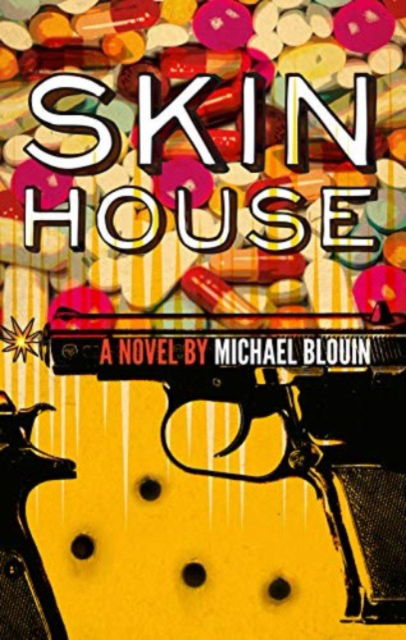 Cover for Michael Blouin · Skin House (Paperback Book) (2019)