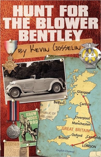 Cover for Kevin Gosselin · Hunt for the Blower Bentley (Pocketbok) (2011)
