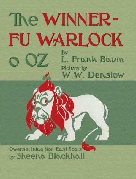 Cover for L Frank Baum · The Winnerfu Warlock o Oz (Hardcover bog) (2018)