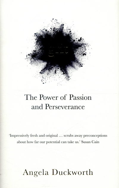 Cover for Angela Duckworth · Grit: the Power of Passion and Perseverance (Hardcover Book) (2016)