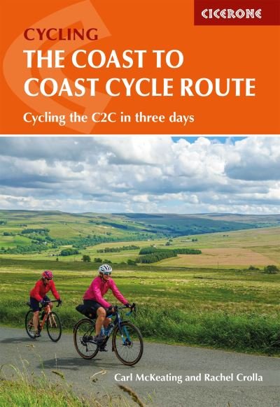 Cover for Rachel Crolla · The Coast to Coast Cycle Route: Whitehaven or Workington to Tynemouth or Sunderland (Pocketbok) (2023)