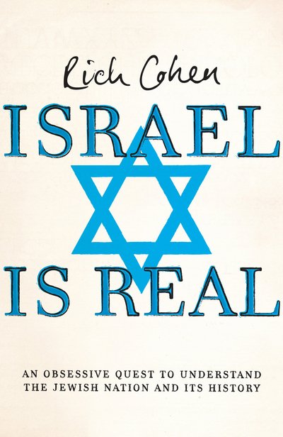 Cover for Rich Cohen · Israel is Real (Pocketbok) (2017)
