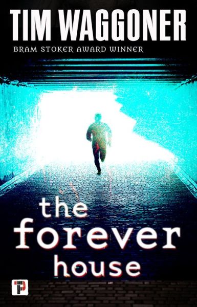 The Forever House - Tim Waggoner - Książki - Flame Tree Publishing - 9781787583184 - 26 marca 2020