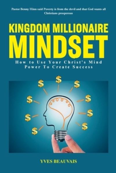 Cover for Yves Beauvais · Kingdom Millionaire Mindset (Paperback Bog) (2019)