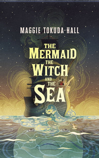 Cover for Maggie Tokuda-Hall · The Mermaid, the Witch, and the Sea (CD) (2020)