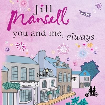 Cover for Jill Mansell · You and Me, Always Lib/E (CD) (2016)