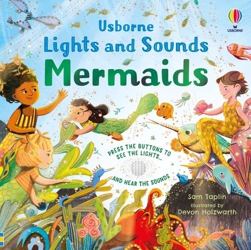 Lights and Sounds Mermaids - Lights and Sounds Books - Sam Taplin - Böcker - Usborne Publishing Ltd - 9781801317184 - 15 september 2022