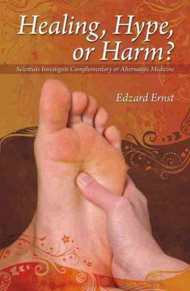 Cover for Edzard Ernst · Healing, Hype or Harm?: A Critical Analysis of Complementary or Alternative Medicine - Societas (Pocketbok) (2008)