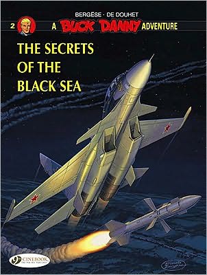 Cover for De Douhet · Buck Danny 2 - The Secrets of the Black Sea (Paperback Book) (2010)