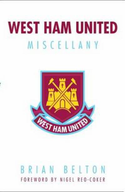 Cover for Brian Belton · West Ham Miscellany (Paperback Book) (2012)