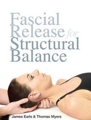 Cover for James Earls · Fascial Release for Structural Balance (Pocketbok) (2010)