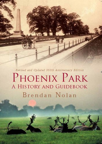 Cover for Nolan · Phoenix Park a History &amp; Guidebook Rev E (Taschenbuch) (2012)
