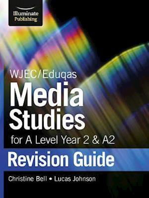 Cover for Christine Bell · WJEC / Eduqas Media Studies for A level Year 2 &amp; A2: Revision Guide (Paperback Book) (2021)