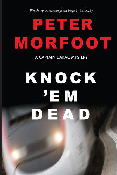 Cover for Peter Morfoot · Knock 'em Dead: A Captain Darac Mystery (Paperback Book) (2020)