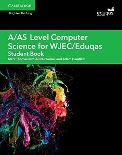 Cover for Mark Thomas · A/AS Level Computer Science for WJEC Student Book (Pocketbok) (2020)