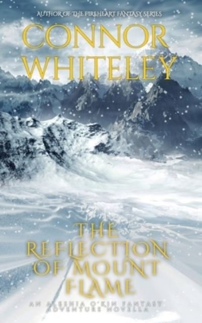 Cover for Connor Whiteley · Reflection of Mount Flame (Bok) (2023)
