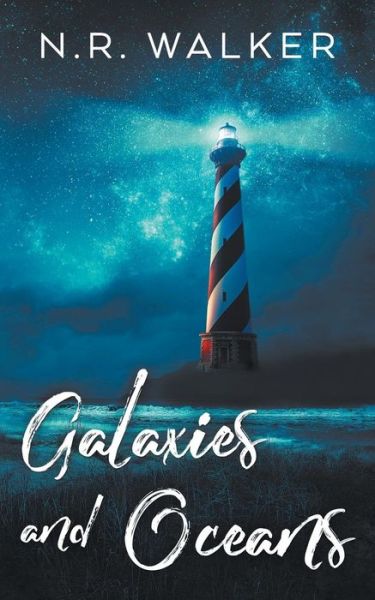 Cover for N R Walker · Galaxies and Oceans (Paperback Book) (2018)