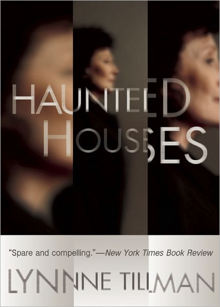 Cover for Lynne Tillman · Haunted Houses (Taschenbuch) [Second edition] (2016)