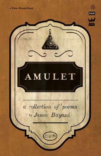 Amulet - Jason Bayani - Bücher - Write Bloody Publishing - 9781938912184 - 18. April 2013