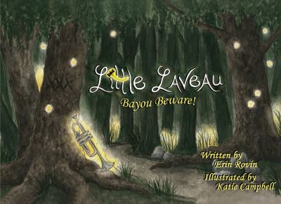 Little Laveau - Erin Rovin - Books - Pelican Publishing Company - 9781941879184 - May 22, 2018