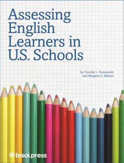 Cover for Timothy L. Farnsworth · Assessing English Learners in U.S. Schools (Paperback Book) (2014)