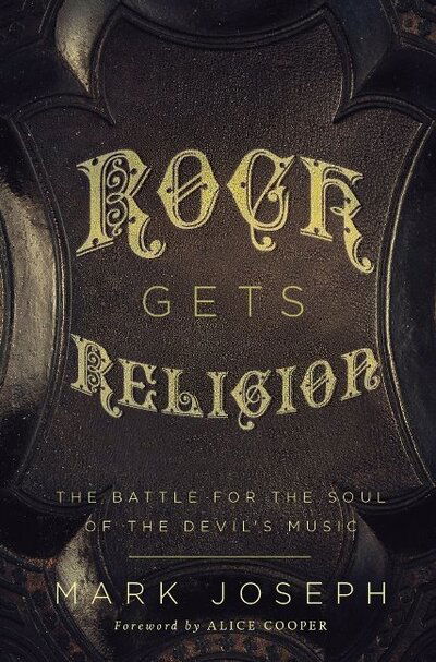 Cover for Alice Cooper · Rock Gets Religion: The Battle for the Soul of the Devil's Music (Taschenbuch) (2018)
