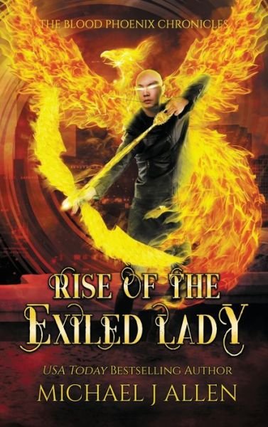 Cover for Michael J Allen · Rise of the Exiled Lady (Hardcover bog) (2019)